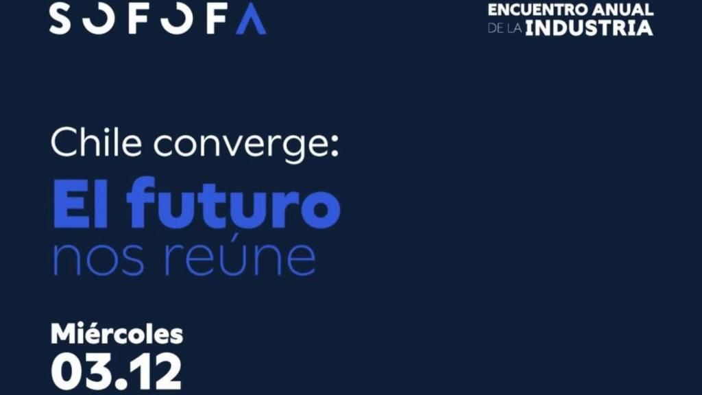 Encuentro anual de la Sofofa, sofofa.cl